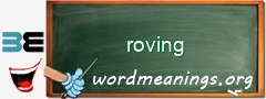 WordMeaning blackboard for roving